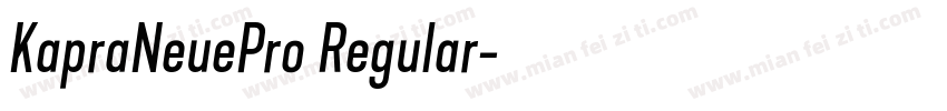 KapraNeuePro Regular字体转换